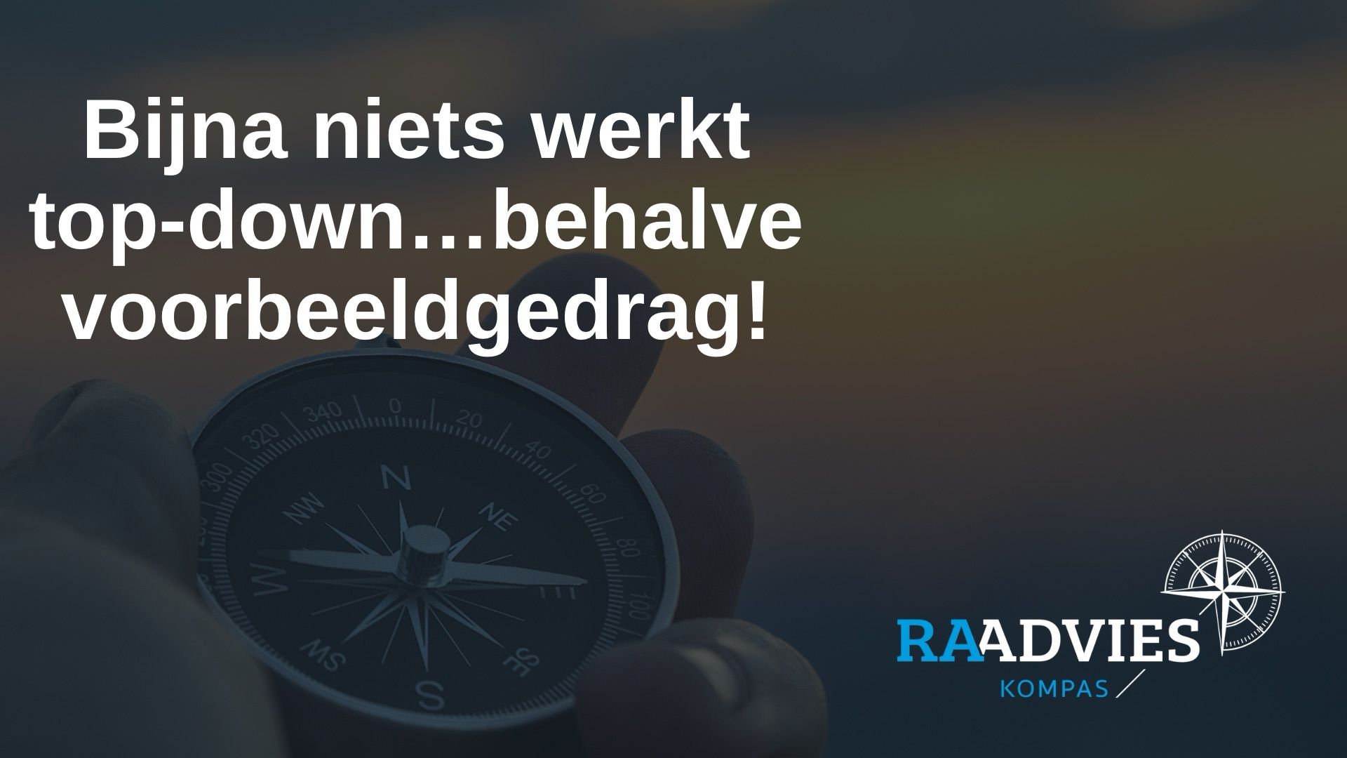 Wees bewust dat jij als leider de standaard én de resultaten bepaalt!